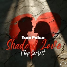 TOM PULSE - SHADOW LOVE